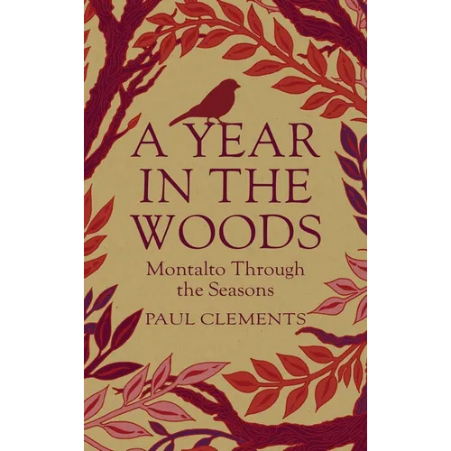 A Year in the Woods: Montalto Through the Seasons