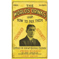 Boothby's World Drinks And How To Mix Them 1907 Reprint