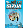 Winged Heroes: For All Birdkind: A Science Graphic Novel