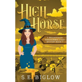 High Horse: A Sporty Supernatural Mystery