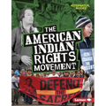 The American Indian Rights Movement