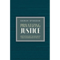 Privatizing Justice: Arbitration and the Decline of Public Governance in the U.S.