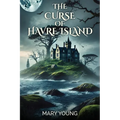The Curse Of Havre Island