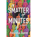 A Smatter of Minutes