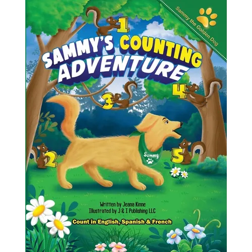 Sammy's Counting Adventure: Count 1 to 20 in English, Spanish and French