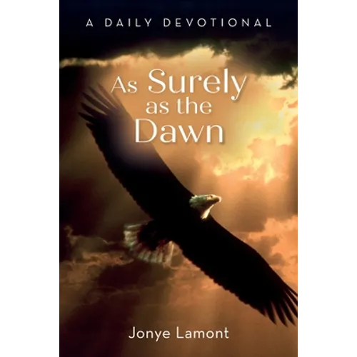 As Surely as the Dawn: A Daily Devotional