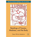 Readings of Trauma, Madness, and the Body
