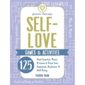 Self-Love Games & Activities: 125 Word Searches, Mazes, & Games to Boost Your Happiness, Resilience, & Well-Being
