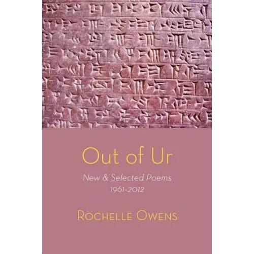 Out of Ur: New & Selected Poems 1961-2012