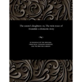 The Curate's Daughters: Or, the Twin Roses of Arundale: A Domestic Story