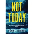 Not Today