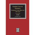 Elbert County, Georgia Inferior Court Minutes 1807-1815. (Volume #5)