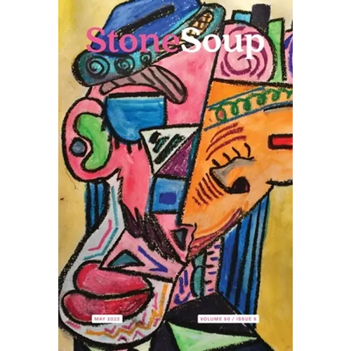 Stone Soup Magazine: May 2022