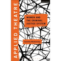 Applied Theatre: Women and the Criminal Justice System