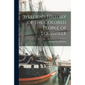 Weeden's History of the Colored People of Louisville