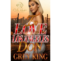 In Love With A Los Angeles Don: An Urban Romance Novel