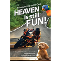 Heaven is still FUN!
