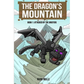 The Dragon's Mountain, Book One: Attacked by the Griefers