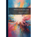 Physics of the Air
