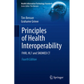 Principles of Health Interoperability: Fhir, Hl7 and Snomed CT