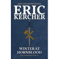 Winter at Hornblood: Epic of Hornblood Castle #2