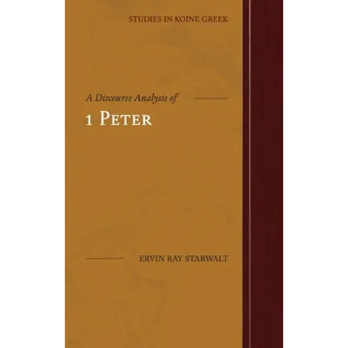 A Discourse Analysis of 1 Peter