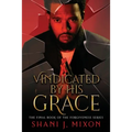 Vindicated by His Grace