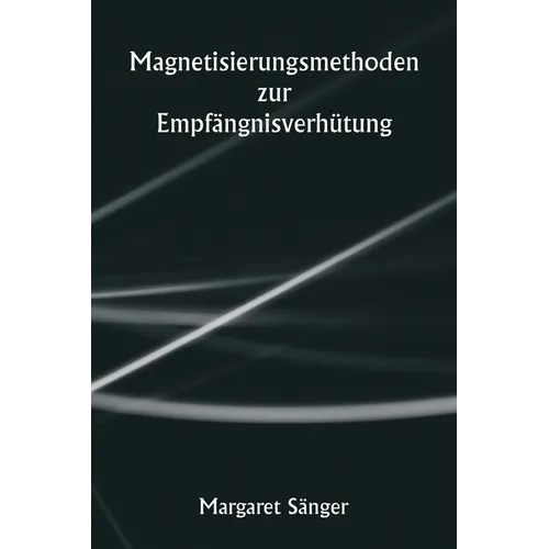Magnetisierungsmethoden zur Empfängnisverhütung