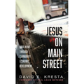 Jesus on Main Street: Good News Through Community Economic Development