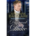 The Disgraced Duke: A spicy historical romance