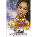 Hood Bosses & The Chicks That Love 'Em 2: An Urban Romance