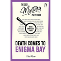 Death Comes to Enigma Bay: Over 90 Crime Puzzles to Solve!