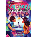 Rick Riordan Presents: Sal and Gabi Fix the Universe-A Sal and Gabi Novel, Book 2