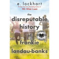 The Disreputable History of Frankie Landau-Banks (National Book Award Finalist)