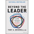 Beyond the Leader: A Fable about the 7 Disciplines That Define Extraordinary Teams