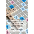 Bilingual Legal Dictionary: English-Spanish Legal Glossary