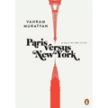 Paris Versus New York: A Tally of Two Cities