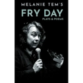 Fry Day Plays & Poems