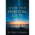 Releasing the Power of Your Spiritual Gifts