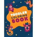 Toddler Coloring Book: Fun Coloring Books for Toddlers & Kids Ages 2, 3, 4 & 5