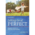 Letting Go of Perfect: Empower Children to Overcome Perfectionism
