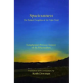 Spaciousness: The Radical Dzogchen of the Vajra-Heart: Longchenpa's Treasury of the Dharmadhatu