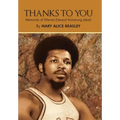 Thanks to You: Memories of Warren Edward Armstrong Jabali