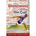 7 Dimensions to Fulfilling Your Call