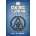 The Conscious Resistance Trilogy