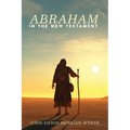 Abraham in the New Testament