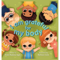 I Am Grateful for My Body