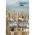 Too Rich For Rain