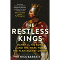 The Restless Kings: Henry II, His Sons and the Wars for the Plantagenet Crown