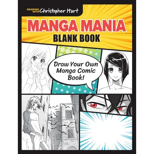Manga Mania Blank Book: Draw Your Own Manga Comic Book!